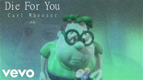 Carl Wheezer Die For You Croissant Remix Youtube
