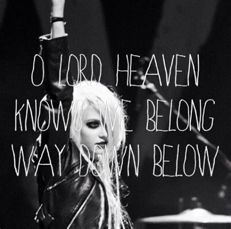 Pin By Logan On Quotes Sayings Words The Pretty Reckless Music