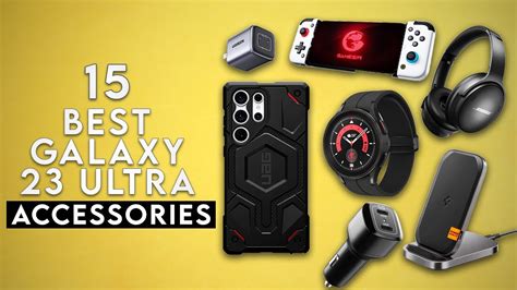 Top 15 Best Samsung Galaxy S23 Ultra Accessories In 2024 Youtube