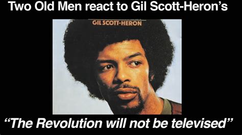 two old men react to gil scott heron s the revolution will not be televised 1971 youtube