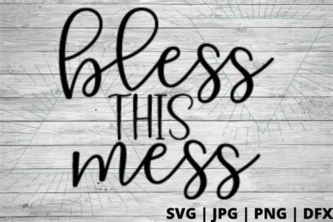 Free Bless This Mess Svg Good Morning Chaos Free Svgs