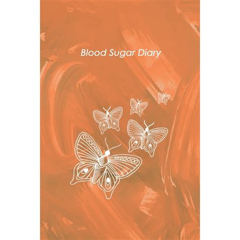 Smart blood sugar by dr marlene merritt looks more like a scam than a legitimate product. Blood Sugar Diary: Blood Glucose Log Book; Daily Record Book For Tracking Glucose Blood Sugar ...