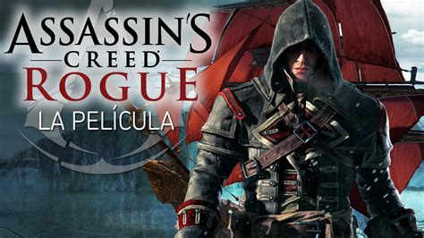 Assassin s Creed Rogue Película Completa en Español Full Movie