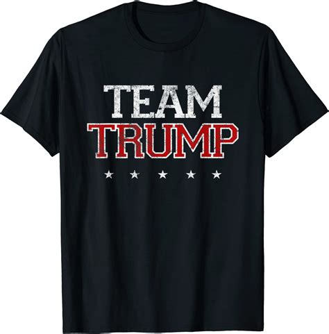 Team Trump Shirts Maga Trump Support Republican T Tee T
