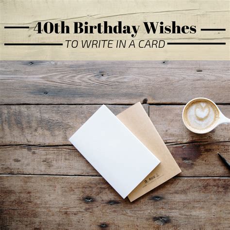 40th Birthday Wishes Messages And Poems To Write In A Card Holidappy