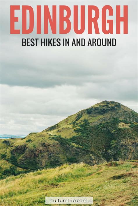 The Best Hikes In And Around Edinburgh Scotland Best Hikes