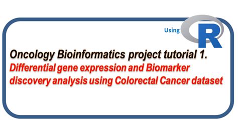 Oncology Bioinformatics Project Tutorial Differential Gene Expression