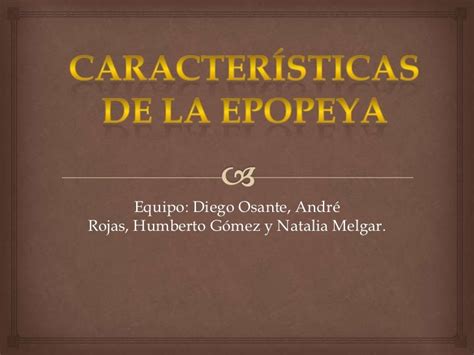 Características De La Epopeya