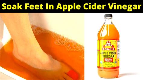 Benefits Of Soaking Your Feet In Apple Cider Vinegar Home Natural