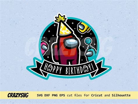 Among Us Birthday Cake Topper Svg Vectorency