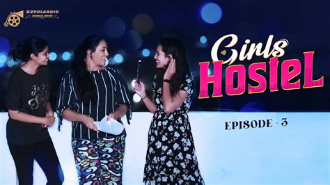 girls hostel episode 3 new telugu web series ravi ganjam b2polaroid youtube