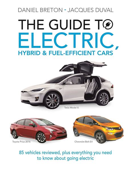 Buy The Guide To Electric Hybrid And Fuel Efficient Cars 70 Vehicles