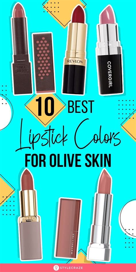 The 10 Best Lipstick Colors For Olive Skin Olive Skin Tone Makeup Best Lipstick Color Skin