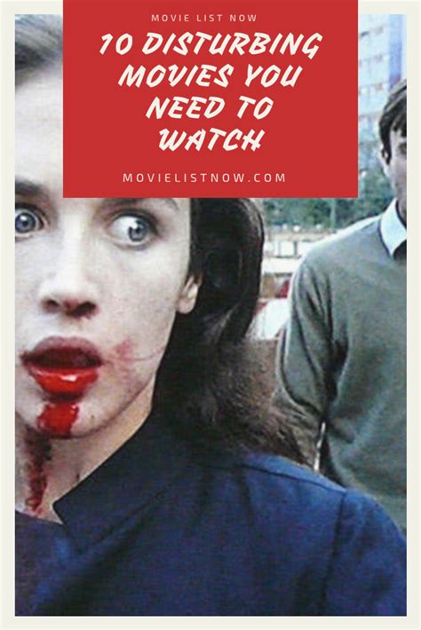 10 Disturbing Movies You Need To Watch Great Movies To Watch Movie