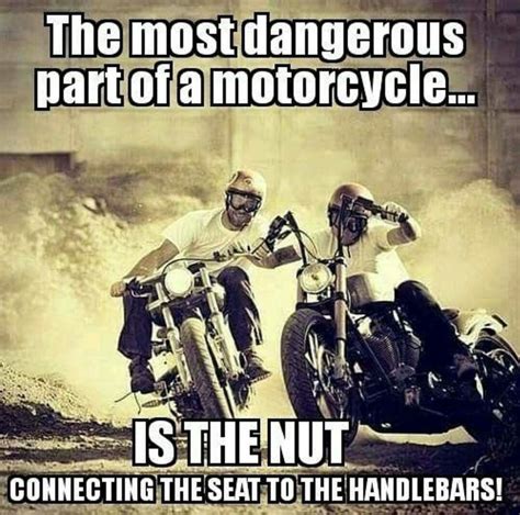 Very Important To Check This All The Time Biker Quotes Motorcycle Humor Motorcycle Memes