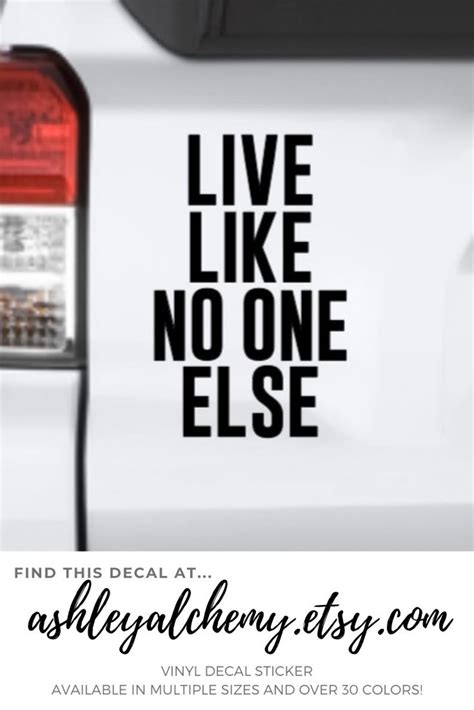 Live Like No One Else Decal Vinyl Decal Sticker Dave Etsy Inspirational Decals Vinyl Decals
