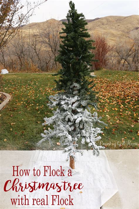 Country Girl Home How To Flock A Christmas Tree With Real Flock