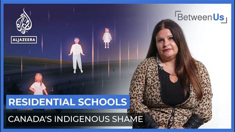 Residential Schools Canada’s Indigenous Shame Between Us The Global Herald