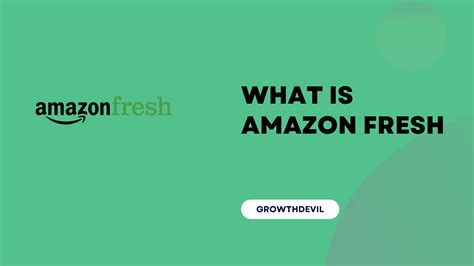 What Is Amazon Fresh How Does It Work