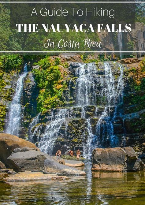 Your Ultimate Guide To Visiting The Nauyaca Waterfalls In Southern