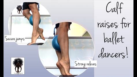 Best Calf Raises For Ballet Dancers For All Shaped Feet And Legs