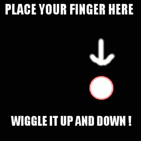 Place Your Finger Put Your Finger Here Know Your Meme Funny