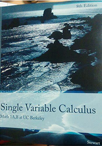 James stewart calculus , early transcendentals , 8th edition lesson section assignments 1 12.1. Cal Student Store: Calculus Early Transcendentals: Math 1 ...