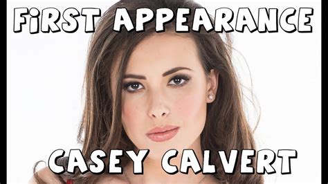 First Appearance Casey Calvert Youtube