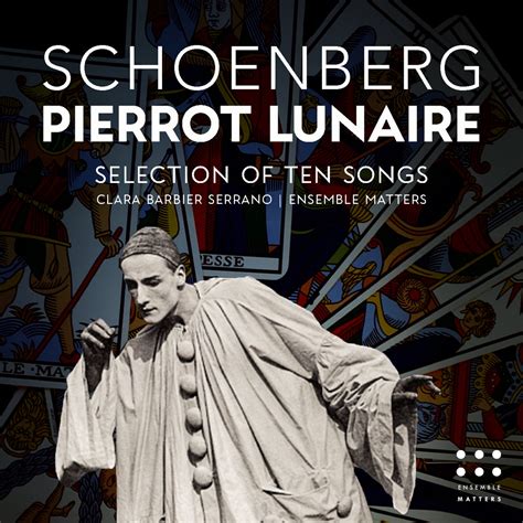 Arnold Schoenberg Selections From Pierrot Lunaire Op 21 Ensemble