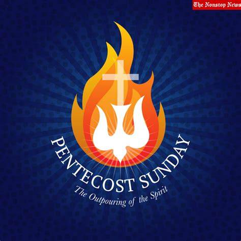 Pentecost Sunday 2022 Best Quotes Wishes Images Messages Greetings