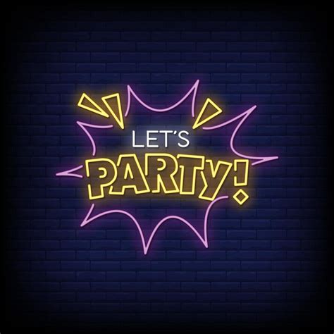Lets Party Neon Signs Style Text Vector 2267628 Vector Art At Vecteezy