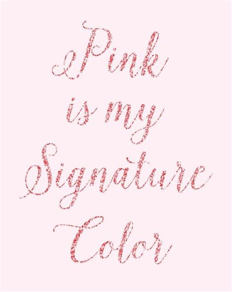 Pink Is Always A Good Idea Tout Rose Pink Nursery Decor Pink Quotes