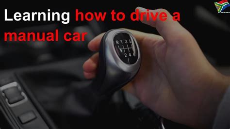 Learning How To Drive A Manual Car Youtube