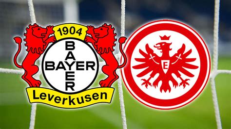 Bayer leverkusen vs eintracht frankfurt tournament: Bayer Leverkusen gegen Eintracht Frankfurt: Spiel im ...