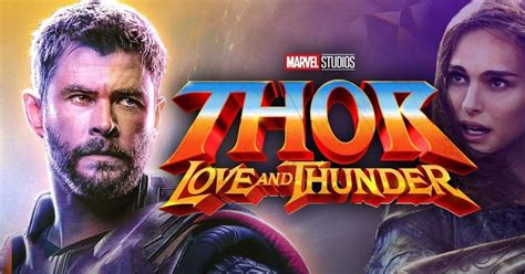 Thor Love And Thunder Casting Tournage Synopsis Réalisateur Date