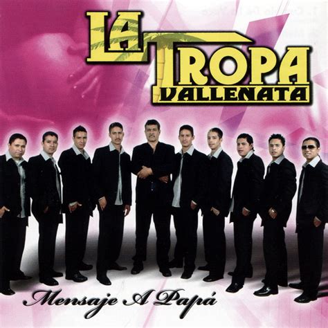 Mensaje A Papa Album By La Tropa Vallenata Spotify