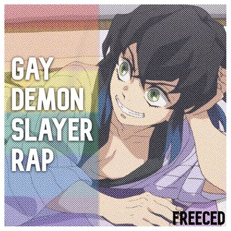 Gay Demon Slayer Rap Single By Freeced Spotify