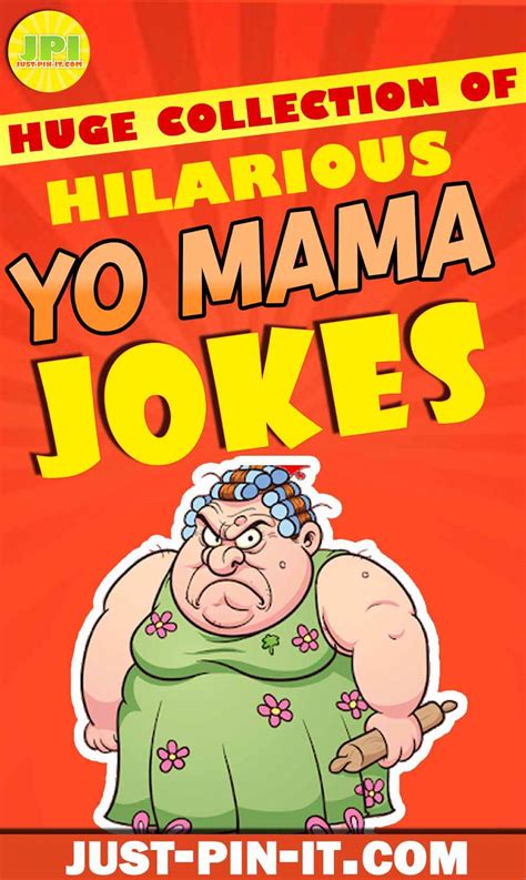 Best Yo Mama Jokes Funniest Hilarious Just Pin It