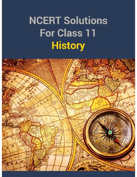 Download Ncert Solutions For Class 11 History Pdf Online 2022