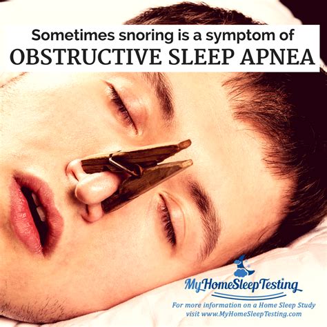 One Of The Symptoms Of Obstructive Sleep Apnea Is Snoring Talk To Your