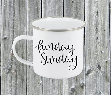 Funday Sunday Coffee Mug T Tea Cup White 10 Oz Handmade