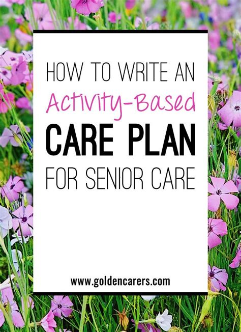 How To Write An Activity Based Care Plan Long Term Care Activities
