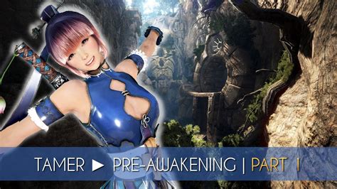 The tamer class is joining other black desert online classes as awakened with the completion of this week's maintenance. TAMER Pre-awakening | Part 1 | BLACK DESERT ONLINE - YouTube