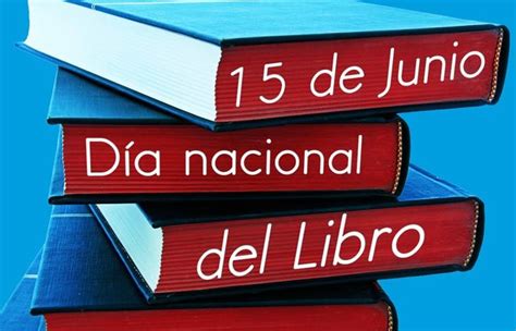 imágenes con frases para el día nacional del libro en argentina 15 de junio