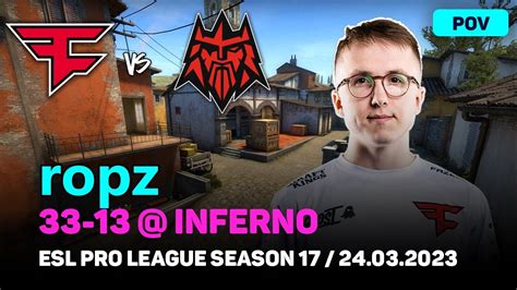 Csgo Pov Faze Ropz 33 13 Vs Forze Inferno Esl Pro League Season