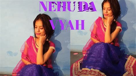 Nehu Da Vyah Neha Kakkar And Rohanpreet Singh Dance Cover Youtube