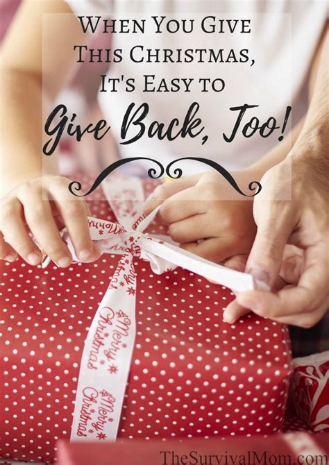 When You Give This Christmas Its Easy To Give Back Too Survival Mom
