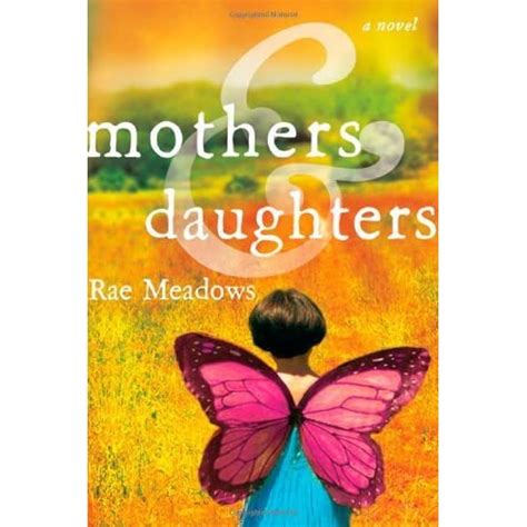 Mothers And Daughters By Rae Meadows — Reviews Discussion Bookclubs