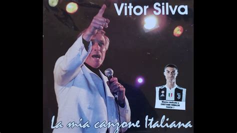 Vitor Silva La Mia Canzone Italiana Youtube