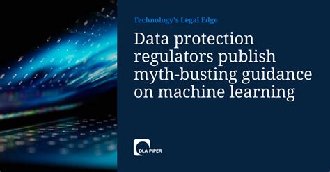 Data Protection Regulators Publish Myth Busting Guidance On Machine